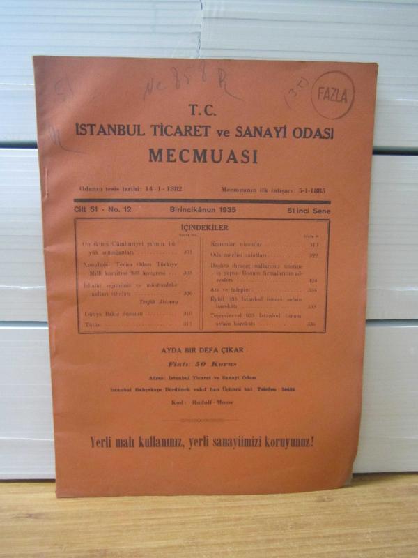 İstanbul Ticaret ve Sanayi Odası Mecmuası - Cilt 51 - Sayı 12 - Birincikanun 1935