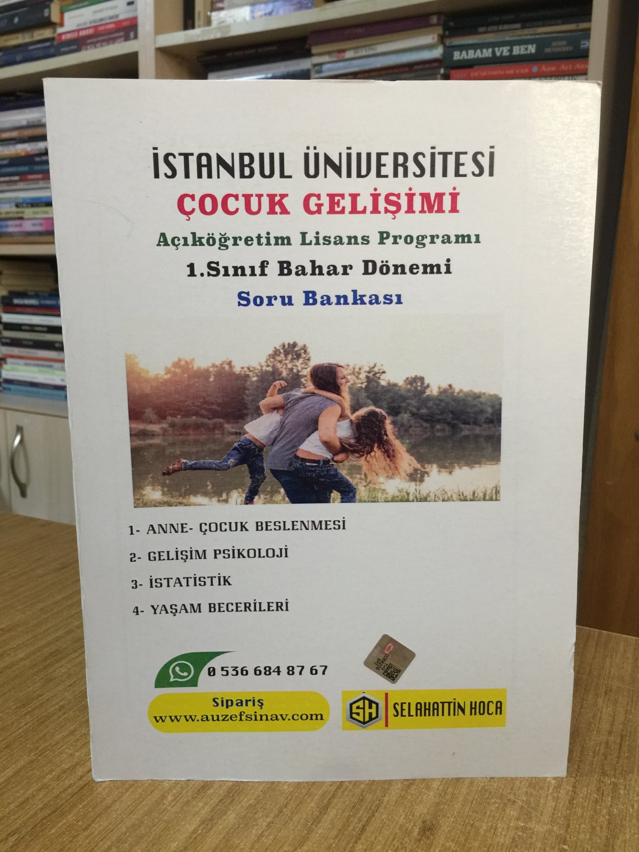 İstanbul Üniversitesi Çocuk Gelişimi Açıköğretim Lisans Programı 1. Sınıf Bahar Dönemi Soru Bankası