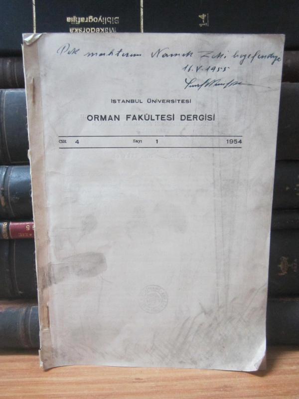 İstanbul Üniversitesi Orman Fakültesi Dergisi - Yıl: 1954 - Cilt 4 Sayı 1