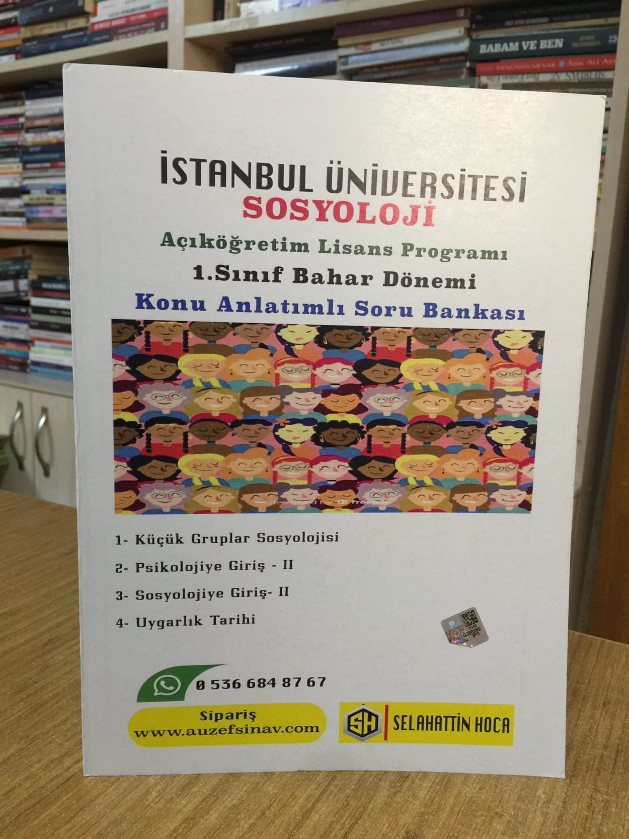 İstanbul Üniversitesi Sosyoloji Açıköğretim Lisans Programı 1. Sınıf Bahar Dönemi Konu Anlatımlı Soru Bankası