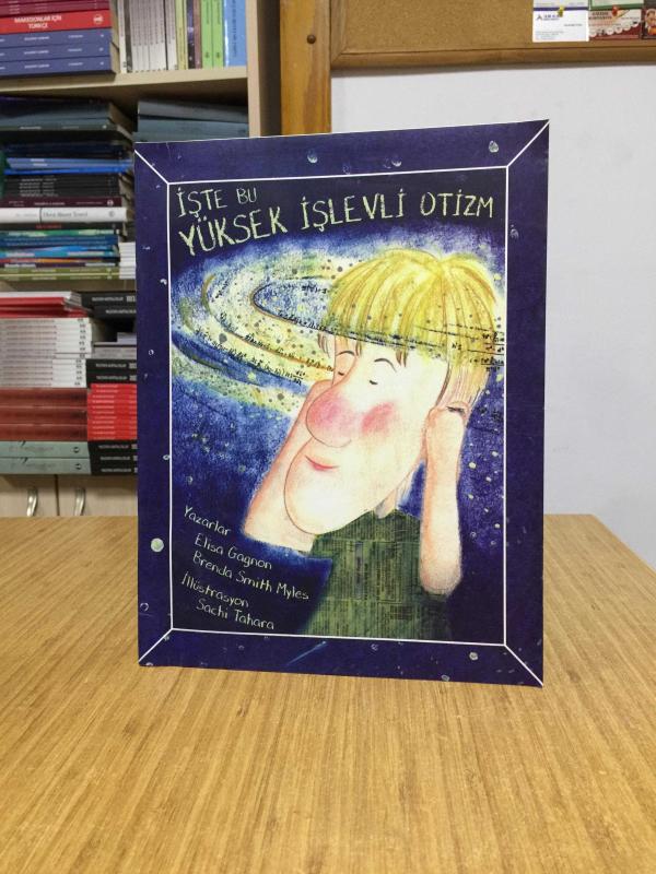 İşte Bu Yüksek İşlevli Otizm - Brenda Smith Myles