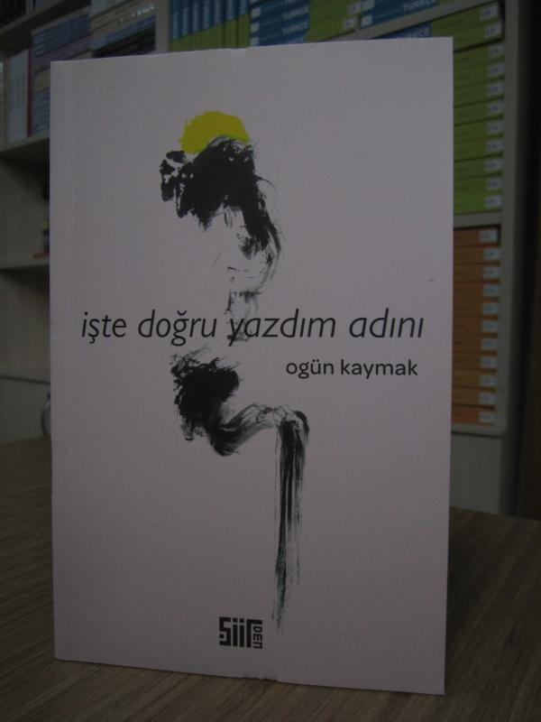 İşte Doğru Yazdım Adını