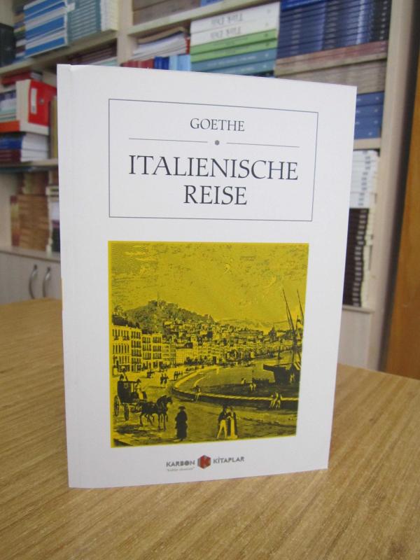 Italienische Reise - Goethe