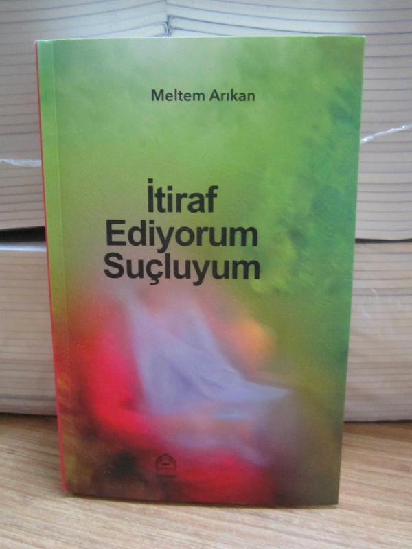 İtiraf Ediyorum Şuçluyum - Meltem Arıkan
