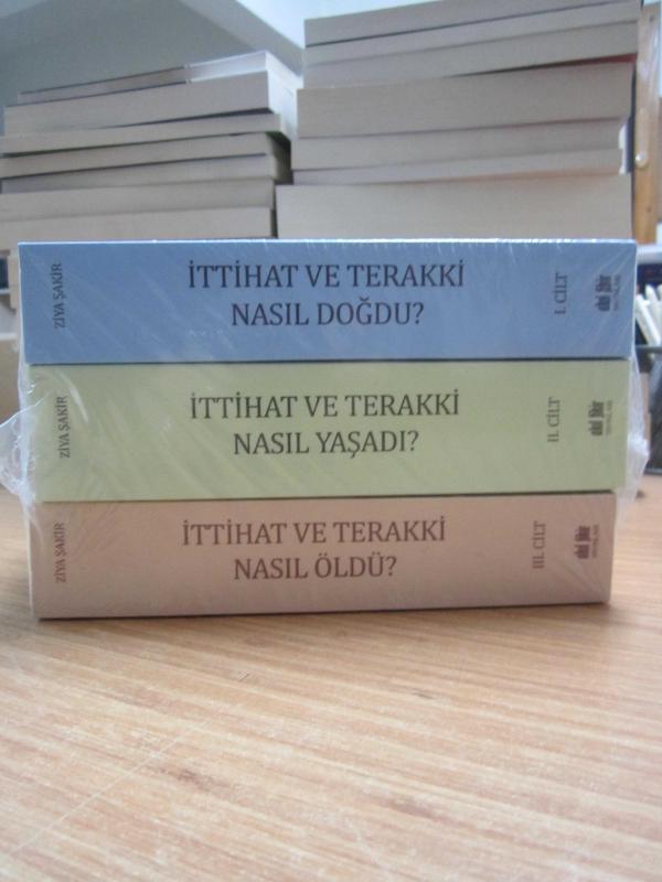 İttihat ve Terakki - Ziya Şakir (3 Cilt Takım)