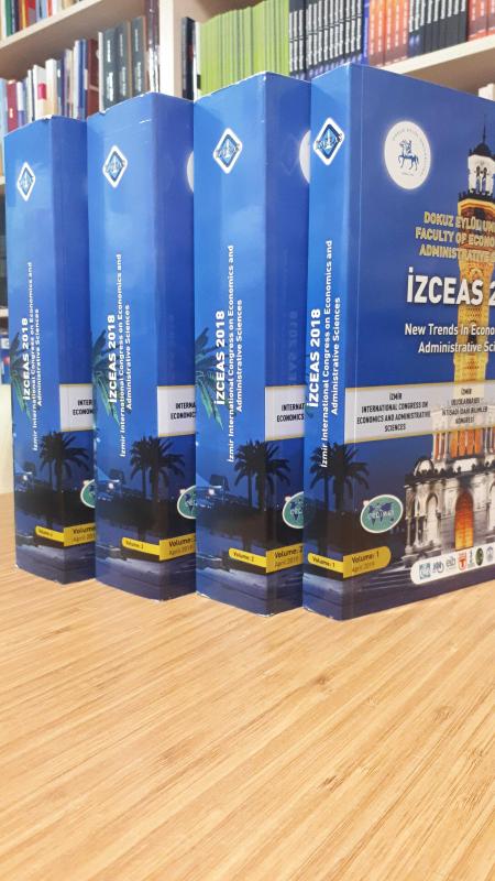 İZCEAS 2018 İzmir Uluslararası İktisadi İdari Bilimler Kongresi 4 Cilt Takım