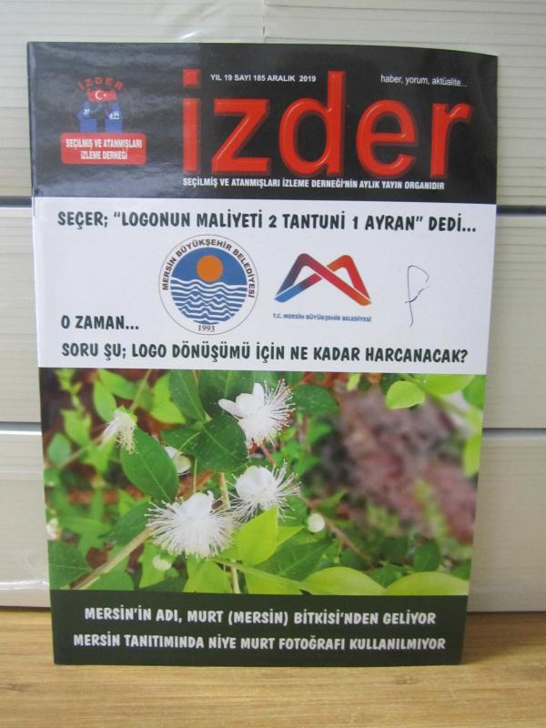 İZDER Seçilmiş ve Atanmışları İzleme Derneği - Yıl 19 Sayı 185 - Aralık 2019