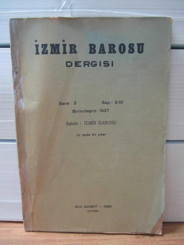 İzmir Barosu Dergisi - Birinciteşrin 1937 - Sayı 2-10