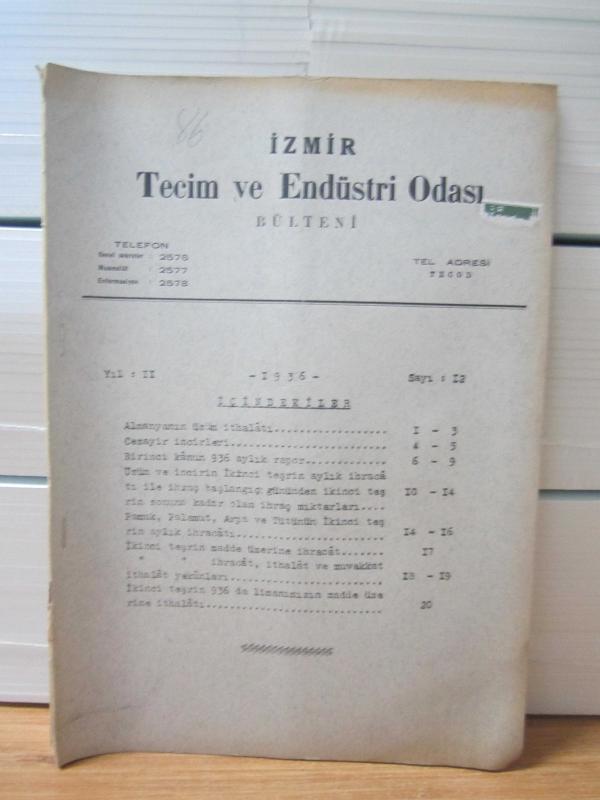 İzmir Tecim ve Endüstri Odası Bülteni - Yıl 2 - Sayı 12 - 1936