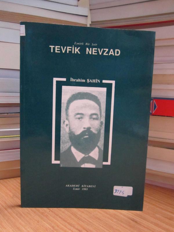 İzmirli Bir Şair Tevfik Nevzad - Dr. İbrahim Şahin