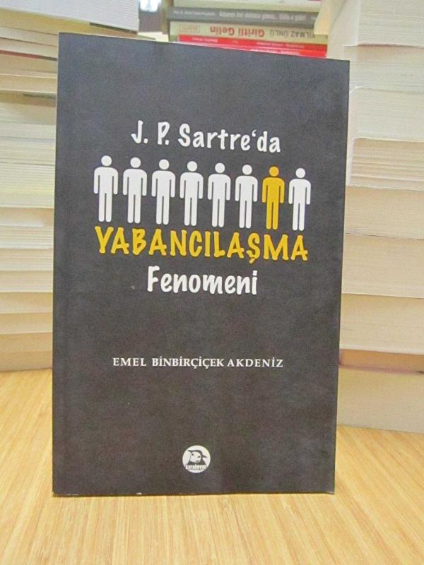 J. P. Sartre'da Yabancılaşma Fenomeni