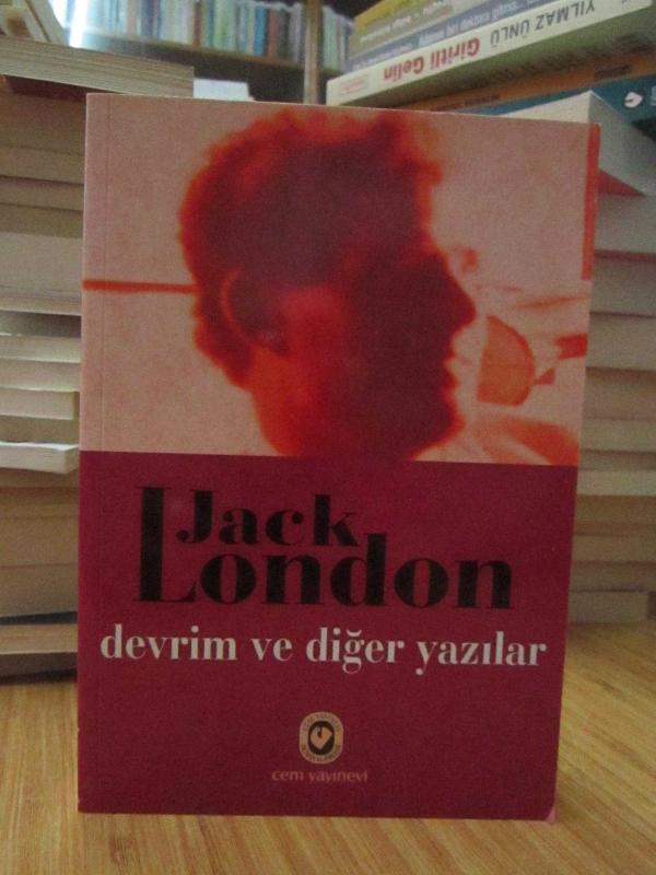 Jack London - Devrim ve Diğer Yazılar