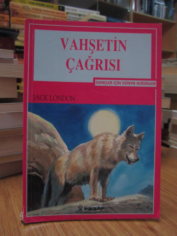 Jack London - Vahşetin Çağrısı