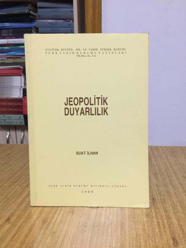 Jeopolitik Duyarlılık - Suat İlhan
