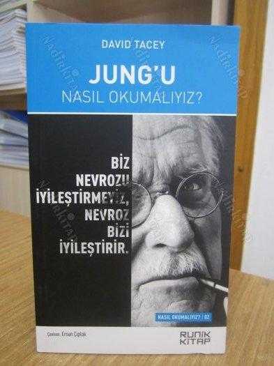 Jung'u Nasıl Okumalıyız? - David Tacey ( Özgün Adı: How To Read Jung )