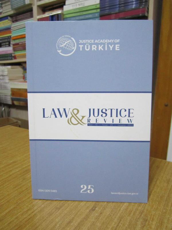 Justice Academy of Turkey - Law & Justice Review - Issue 9 - December 2014