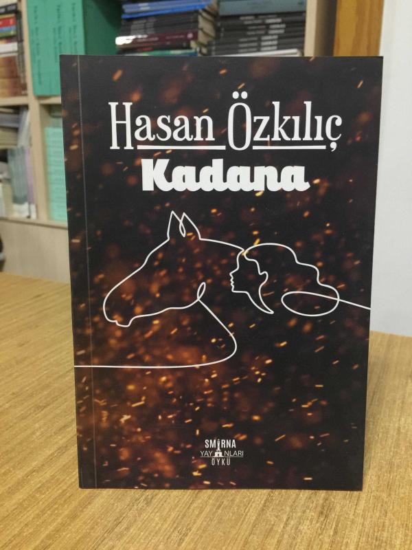 Kadana - Hasan Özkılıç