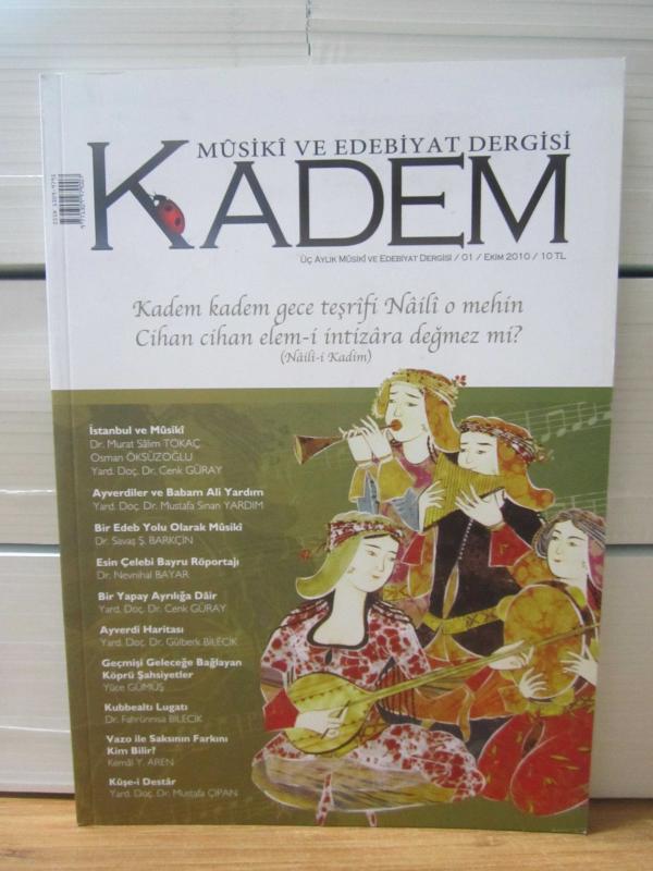 KADEM Musiki ve Edebiyat Dergisi - Sayı 01 - Ekim 2010