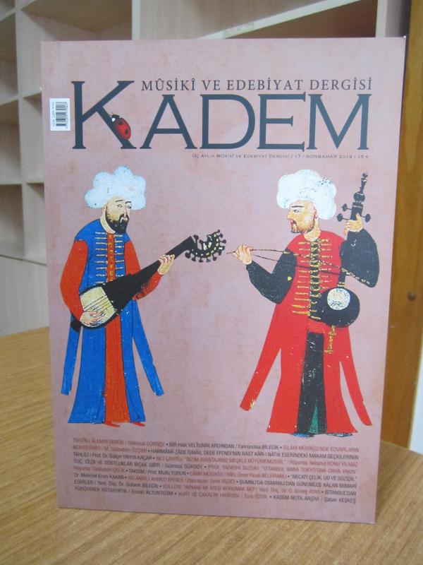 KADEM Musiki ve Edebiyat Dergisi - Sayı 17 - Sonbahar 2014