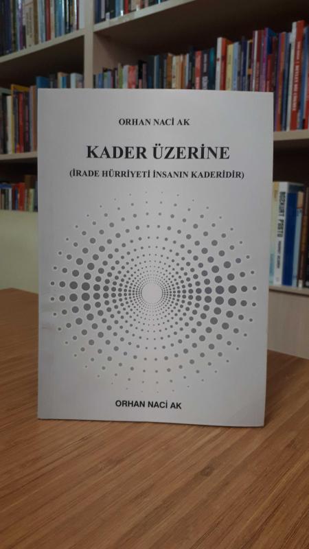 Kader Üzerine