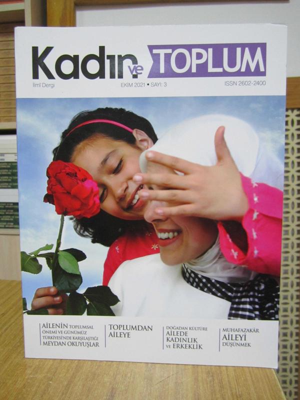 Kadın ve Toplum İlmi Dergi - Sayı 3 - Ekim 2021 / DİYANET-SEN