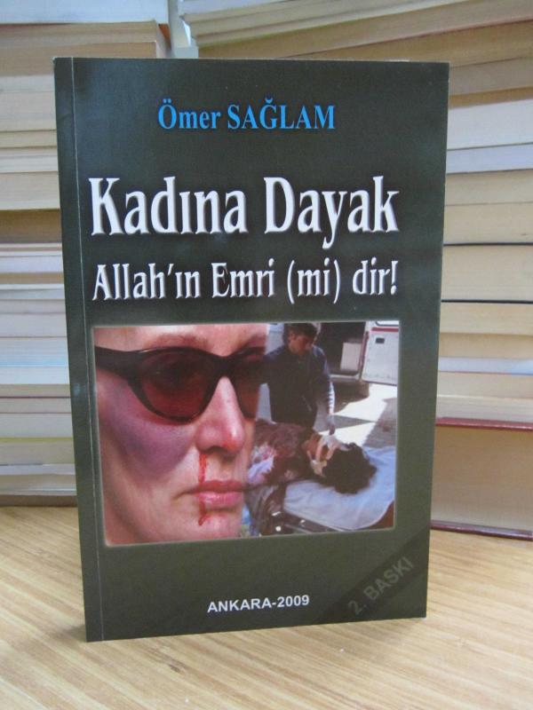 Kadına Dayak Allah'ın Emri Midir - Ömer Sağlam [2.Baskı]