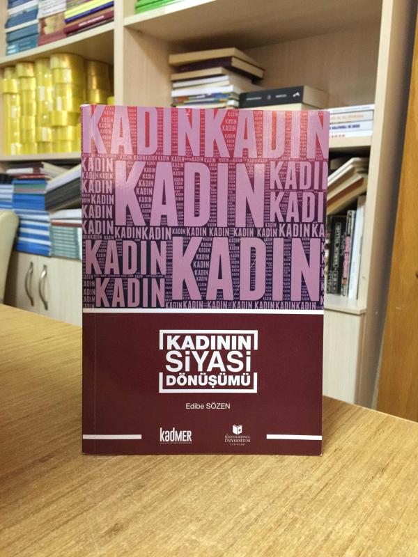 Kadının Siyasi Dönüşümü - Edibe Sözen