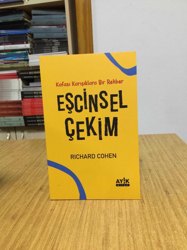 Kafası Karışıklara Bir Rehber Eşcinsel Çekim - Richard Cohen