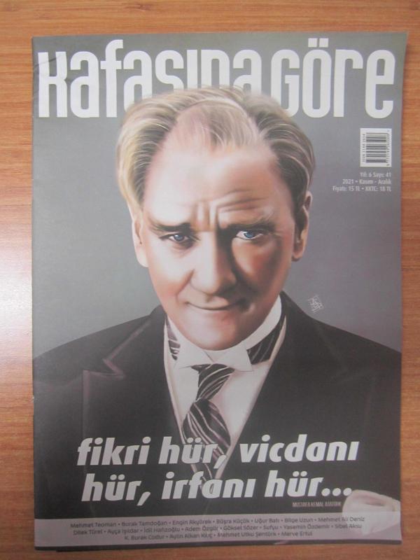 KAFASINA GÖRE Dergisi - Sayı 41 - Kasım Aralık 2021 (Atatürk'lü 2022 Takvim Posteri Mevcut)