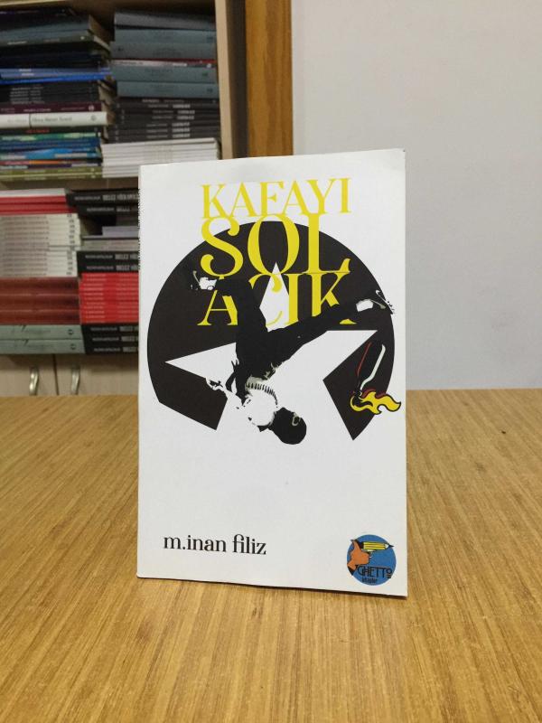 Kafayı Sol Açık - M. İnan Filiz