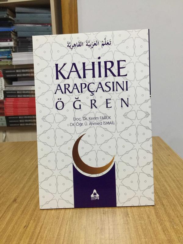 Kahire Arapçasını Öğren - Doç. Dr. Kerim Faruk & Dr. Öğr. Üyesi Ahmed İsmail