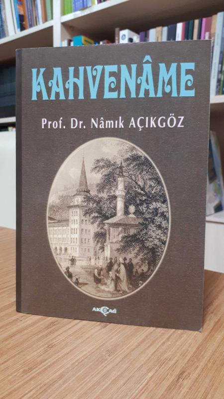 Kahvename - Klasik Türk Edebiyatında Kahve