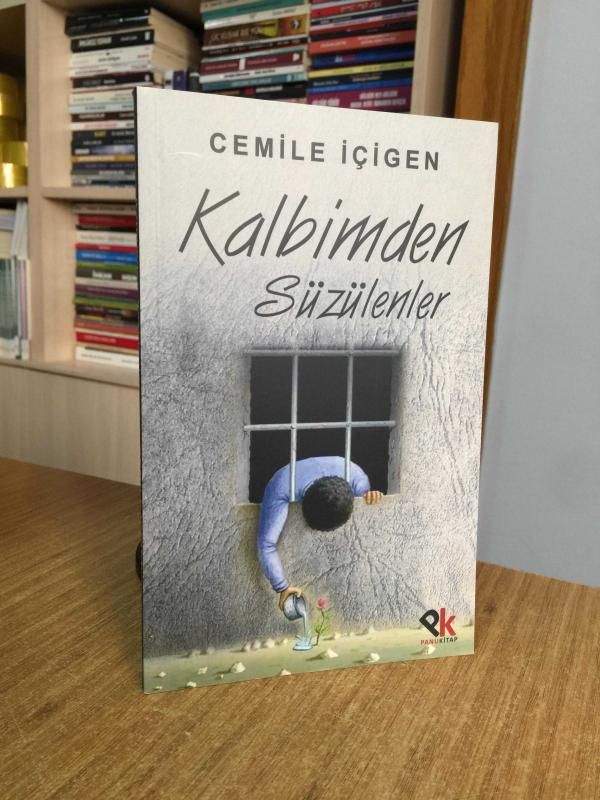 Kalbimden Süzülenler - Cemile İçigen