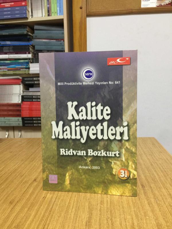 Kalite Maliyetleri - Ridvan Bozkurt [4.Baskı]