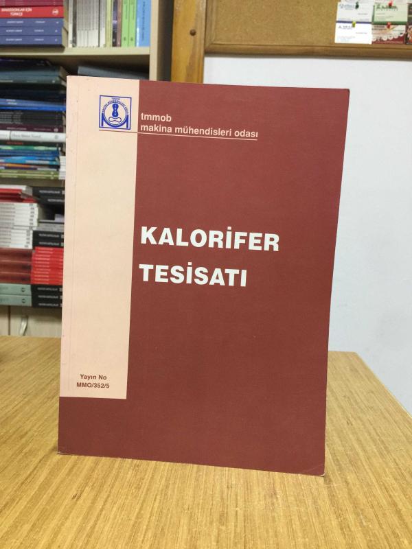 Kalorifer Tesisatı - TMMOB Makina Mühendisleri Odası