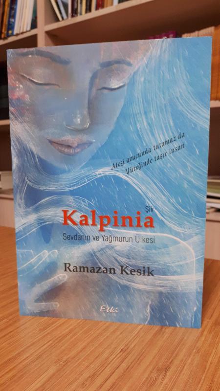 Kalpinia - Sevdanın ve Yağmurun Ülkesi