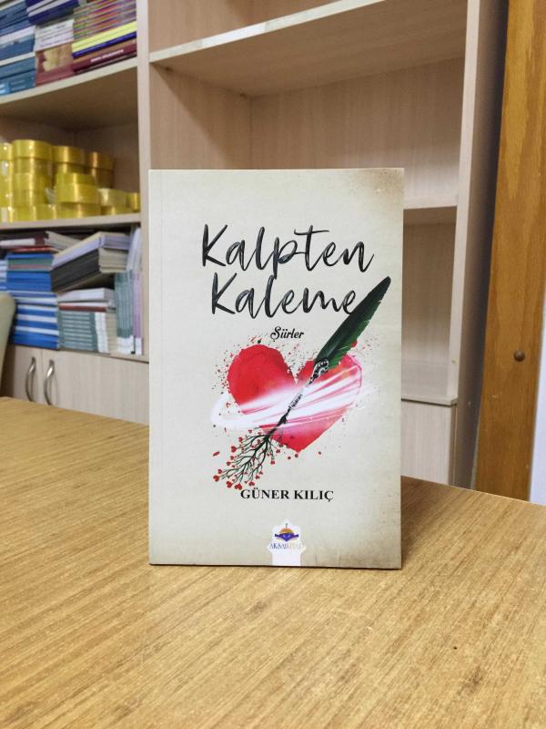 Kalpten Kaleme - Güner Kılıç