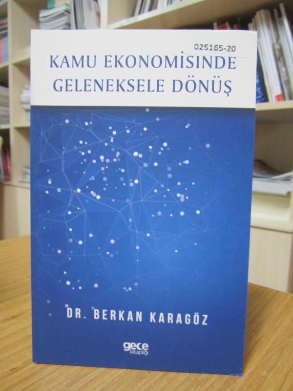 Kamu Ekonomisinde Geleneksele Dönüş