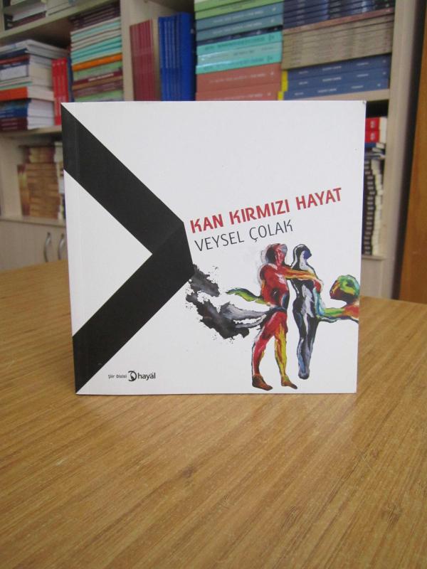 Kan Kırmızı Hayat - Veysel Çolak