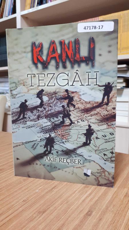 Kanlı Tezgah - Akif Reçber