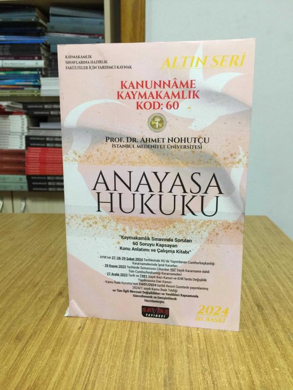 KANUNNAME Altın Seri Kaymakamlık KOD: 60 Konu Anlatımı Mart Savaş Yayınevi (20. Baskı - 2024)