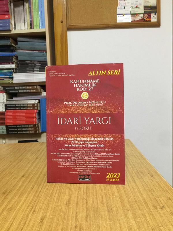 Kanunname Hakimlik İDARİ YARGI (7 Soru) - Prof. Dr. Ahmet Nohutçu (2023 - 19.Baskı)