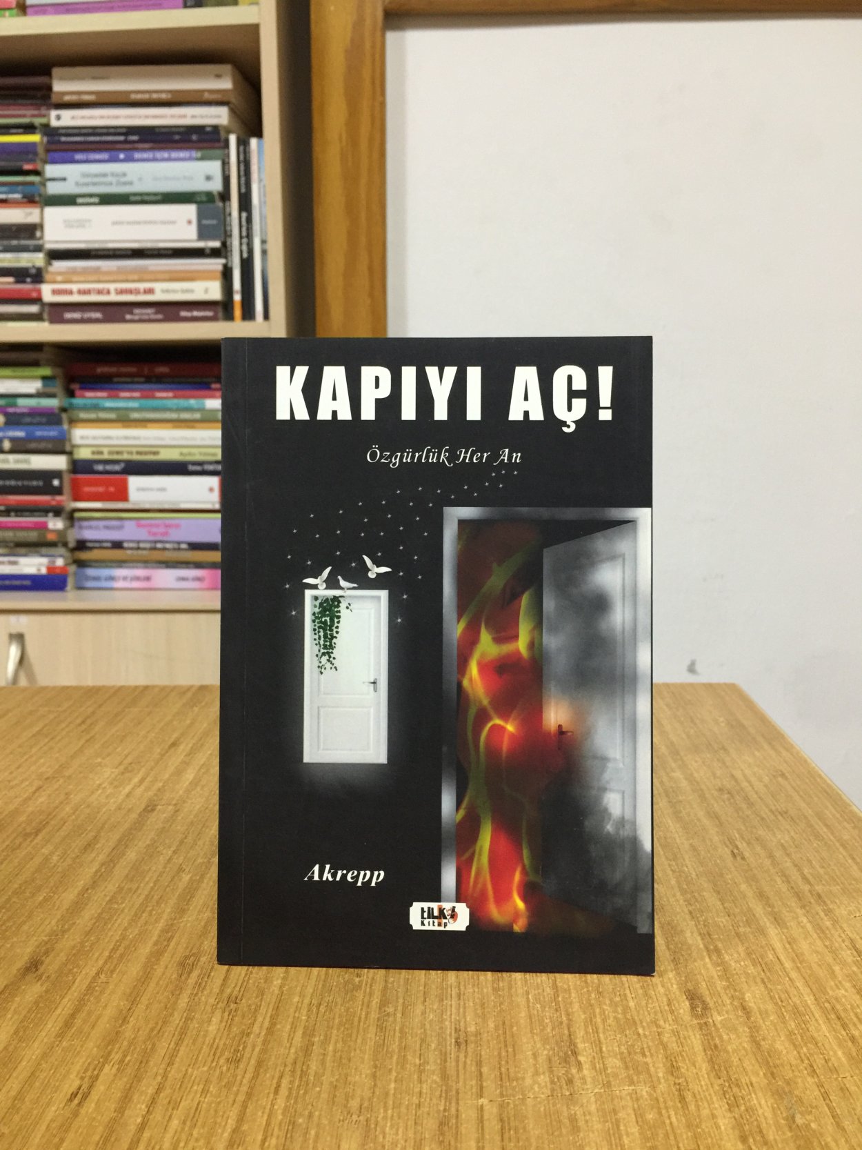 Kapıyı Aç! Özgürlük Her An - Akrepp