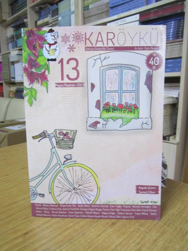 KAR ÖYKÜ İki Aylık Öykü Dergisi - Sayı 13