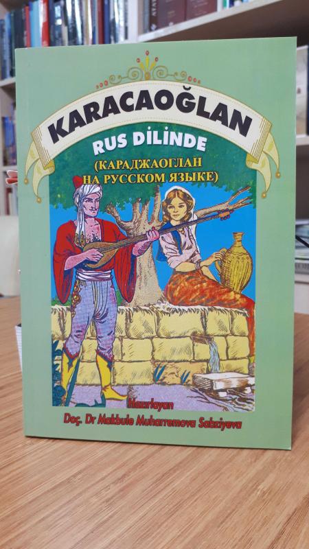 Karacaoğlan - Makbule Muharrenova Sabziyeva (Türkçe- Rusça)