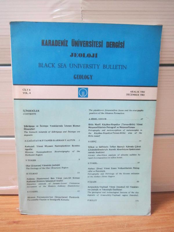 Karadeniz Üniversitesi Dergisi Jeoloji - Cilt 4 - Aralık 1985