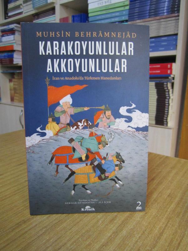 Karakoyunlular - Akkoyunlularİran ve Anadolu’da Türkmen Hanedanları