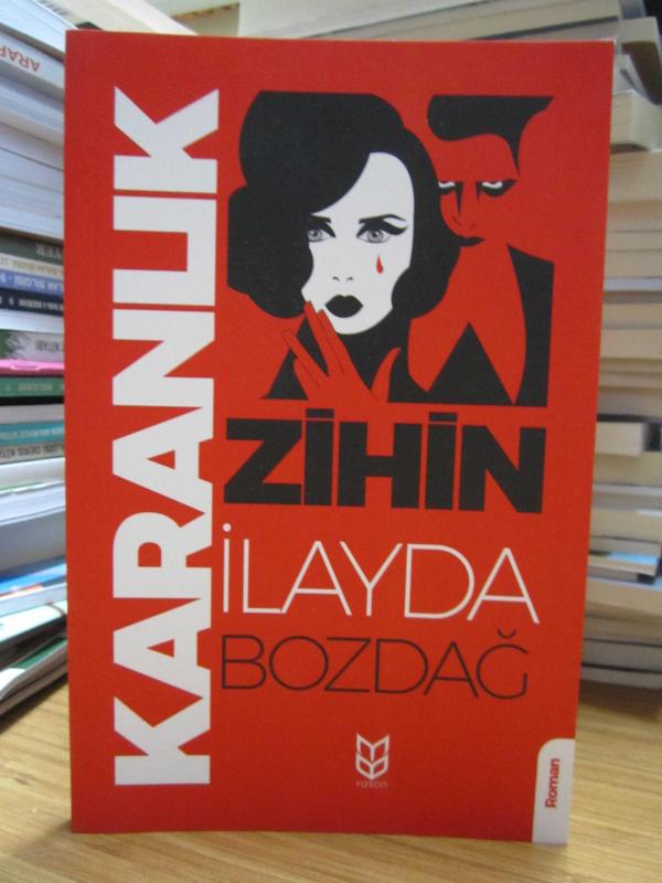 Karanlık Zihin - İlayda Bozdağ
