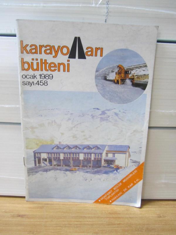 Karayolları Bülteni - Sayı 458 - Ocak 1989