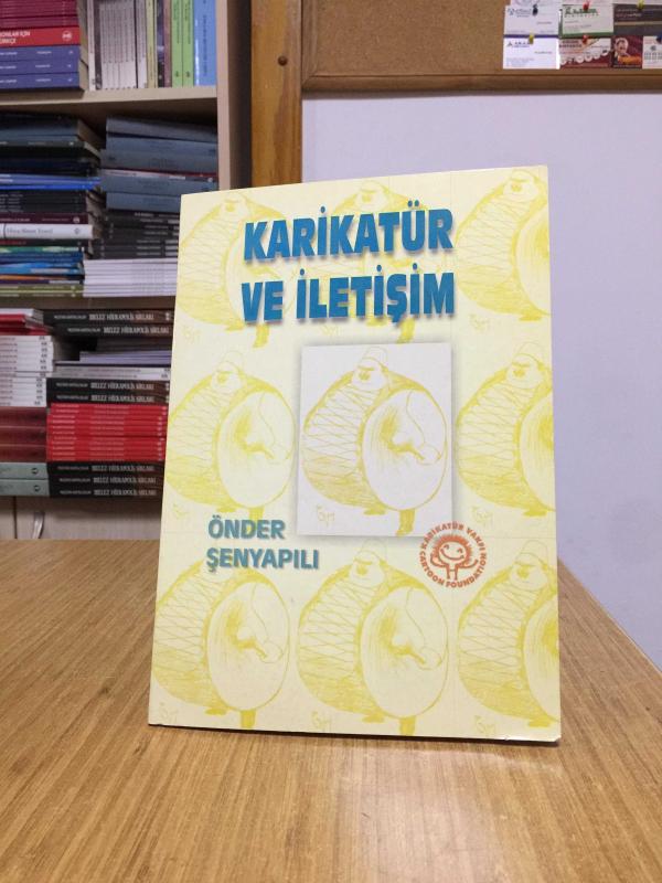 Karikatür ve İletişim - Önder Şenyapılı